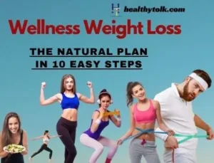 Wellness Weight Loss: The Natural Plan in 10 Best Steps