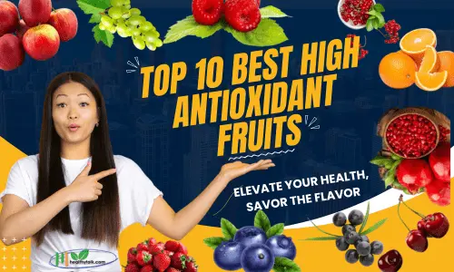 Top 10 Best High Antioxidant Fruits