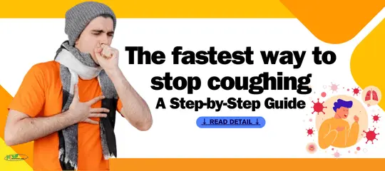 What is the fastest way to stop coughing: A Step-by-Step Guide