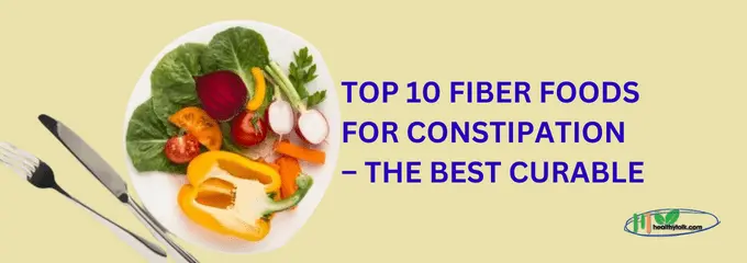 Top 10 Fiber Foods for Constipation