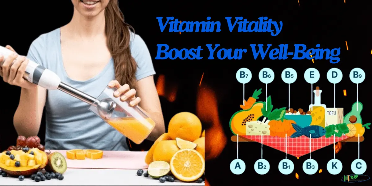 Vitamin Vitality: Boost Your Well-Being