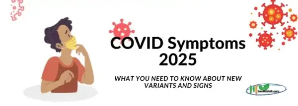 COVID Symptoms 2025: What You Need to Know