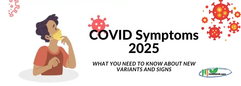 COVID Symptoms 2025: What You Need to Know