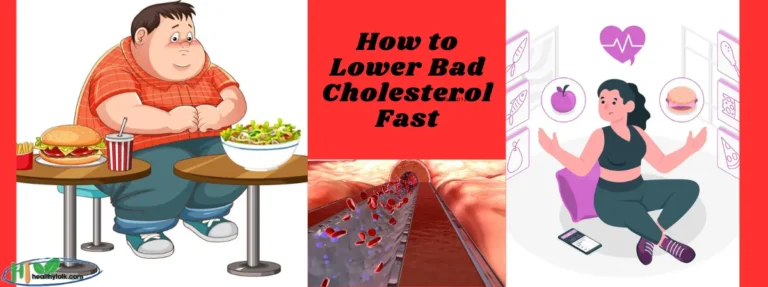 How to Lower Bad Cholesterol Fast