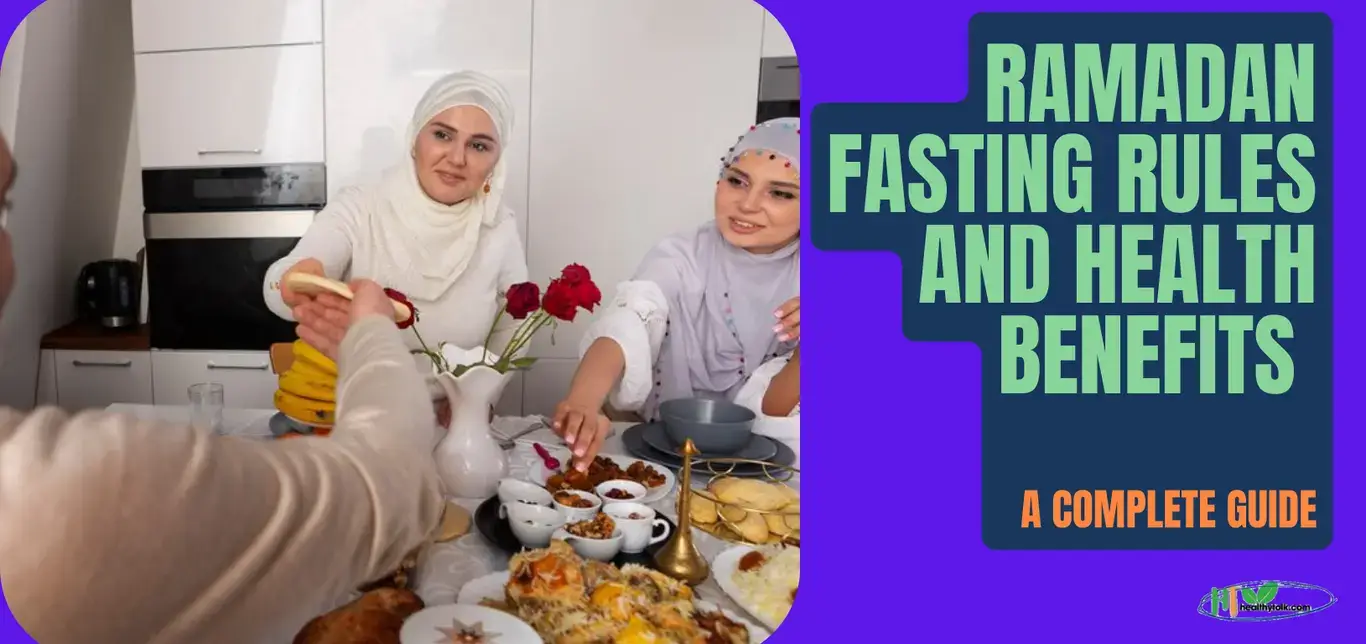 Ramadan Fasting Rules and Health Benefits