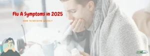 Flu A Symptoms in 2025