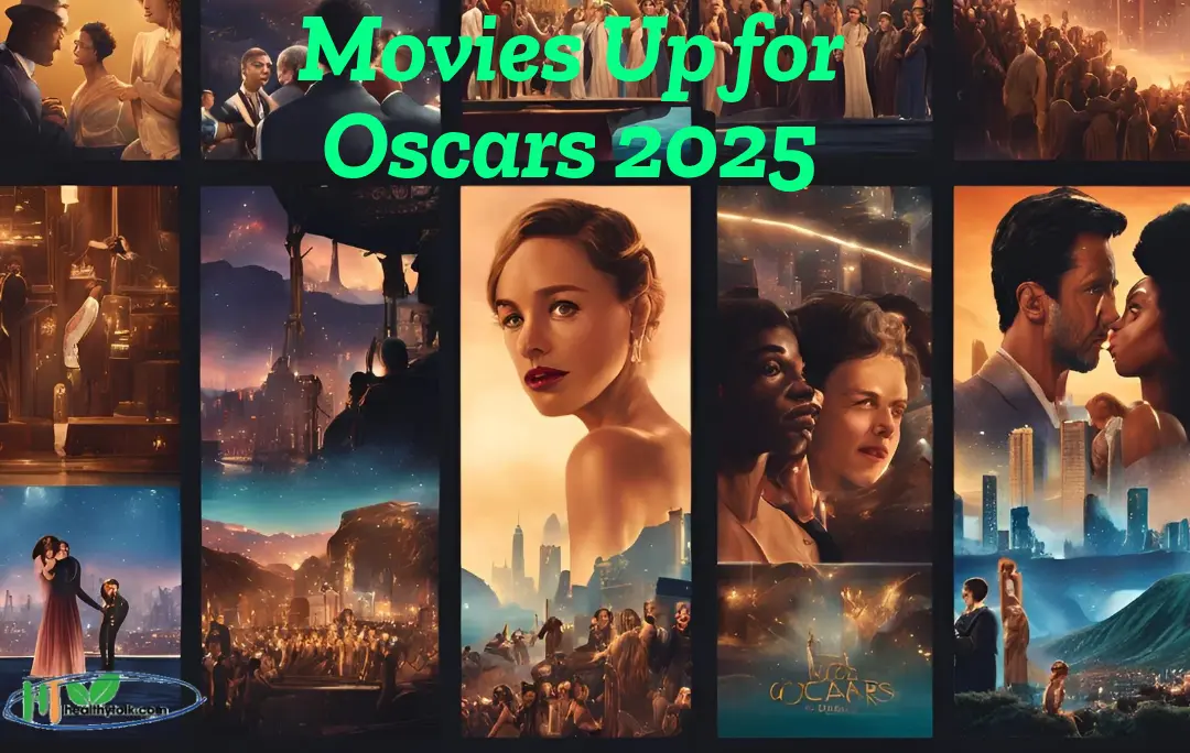 Top 10 Movies Up for Oscars 2025 – Full List of Predicted Nominees