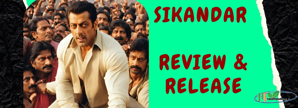 Sikandar Review Release Date – 10 Key Highlights & What to Expect