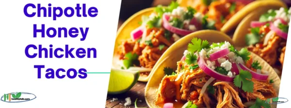 Pressure Cooker Chipotle Honey Chicken Tacos – 5 Easy Steps for a Flavor-Packed Meal