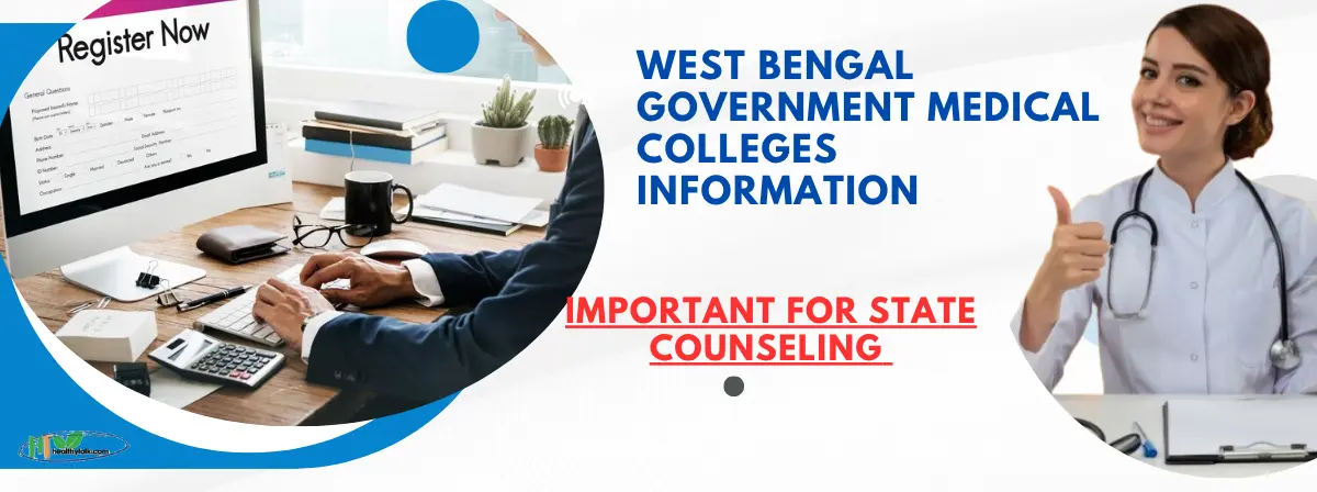 West Bengal Government Medical Colleges with Key Information